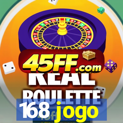 168 jogo